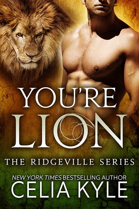 You Re Lion Bbw Paranormal Shapeshifter Romance Ridgeville Series Kindle Edition By Kyle