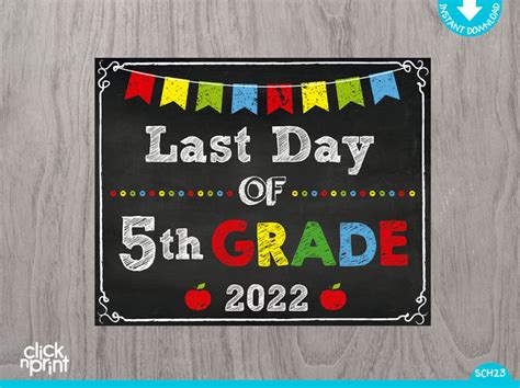Last Day Of Fifth Grade Sign Instant Download Print Yourself Etsy