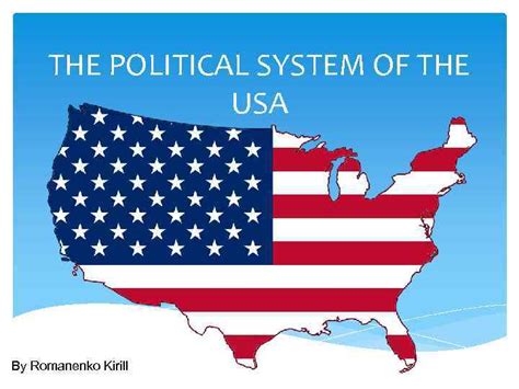 The Political System Of The Usa By Romanenko