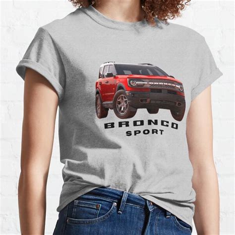Ford Bronco Sport Ts And Merchandise Redbubble