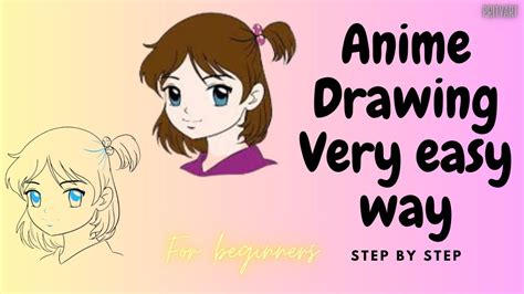 How To Draw Anime Drawing Easy Girl Anime Drawing Step By Step