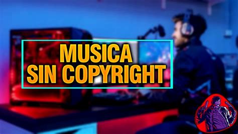 🔥 Musica Para Streaming Sin Copyright 2020 🔥 Twitch Facebook Youtube