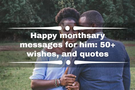 Happy Monthsary Messages For Him 50 Wishes Quotes For Boyfriend