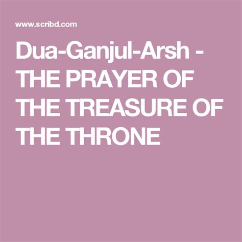 Dua Ganjul Arsh The Prayer Of The Treasure Of The Throne Prayers