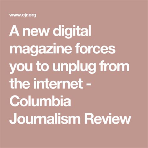 A New Digital Magazine Forces You To Unplug From The Internet