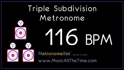 Triple Subdivision Metronome At 116 Bpm Metronomebot Youtube