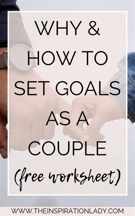 Setting goals from the past and present circumstances. How and Why to Set Goals as a Couple (Free Worksheet ...