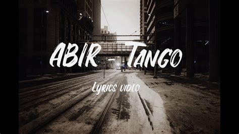 Drsný polda gabe cash si o tom s úšklebkem přečte v novinách a vzápětí se musí. ABIR - Tango (Lyrics video) ♪ - YouTube