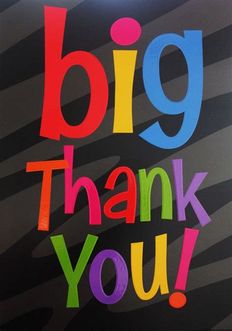 Big Thank You Thank You Quotes For Birthday Thank You Quotes