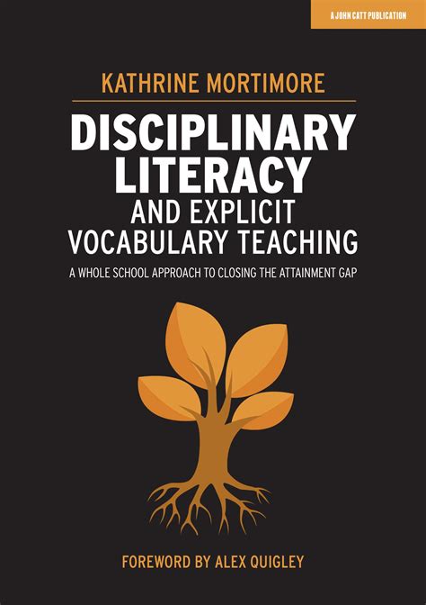 Disciplinary Literacy And Explicit Vocabulary Teaching A Whole School