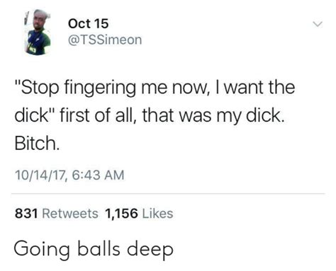 Oct 15 Stop Fingering Me Now I Want The Dick First Of All That Was My Dick Bitch 101417 643 Am
