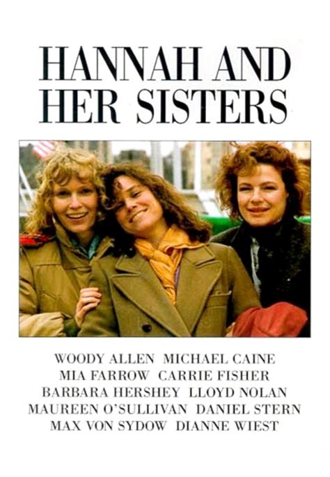 Hannah And Her Sisters Movie Review 1986 Roger Ebert Hannah And Her Sisters Sisters Movie