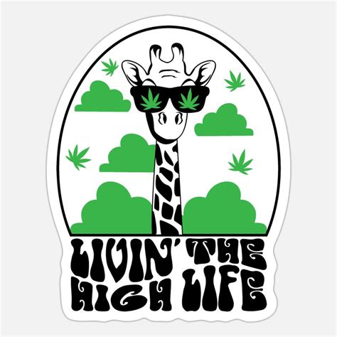 High Life Stickers Unique Designs Spreadshirt