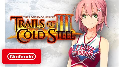 The Legend Of Heroes Trails Of Cold Steel Iii Gameplay Trailer
