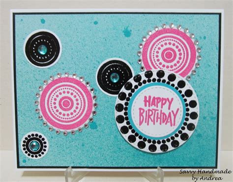 Savvy Handmade Cards Circles With Bling Birthday Card