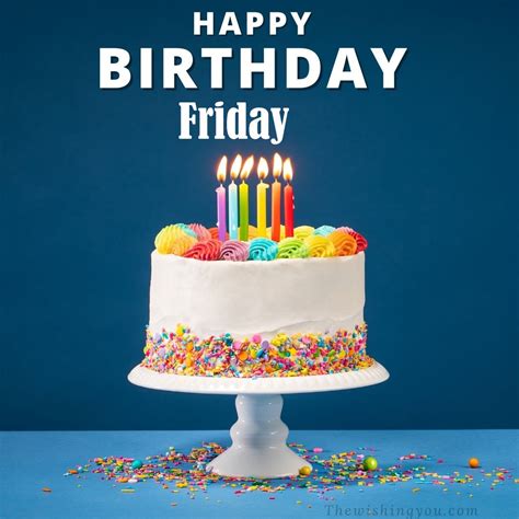 100 Hd Happy Birthday Friday Cake Images And Shayari