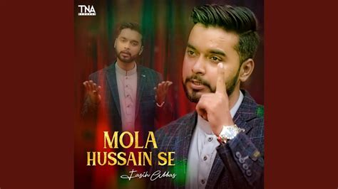 Mola Hussain Se Youtube