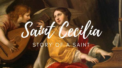 Story Of Saint Saint Saint Cecilia Of Rome Youtube