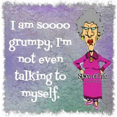 Grumpy Grumpy Quotes Funny Parents Quotes Funny Funny Cartoon Quotes