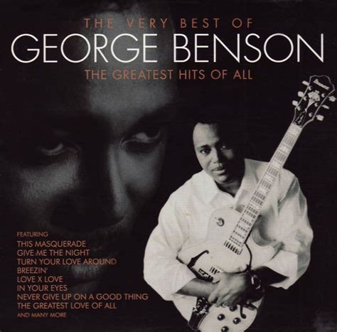 The Very Best Of George Benson The Greatest Hits Of All Uk