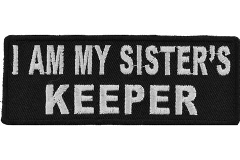 I Am My Sisters Keeper Patch In Black And White Ladies Patches