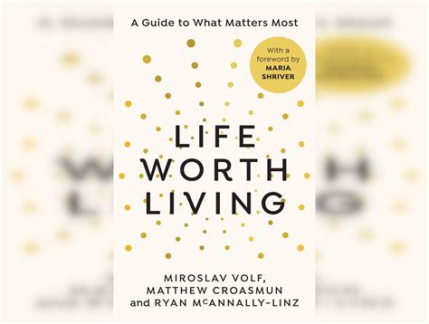 ‘life Worth Living Review Reclaiming Questions In An Answer Driven