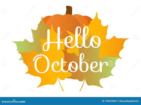 Hello October Quote With Orange Maple Leafes And Pumpkin Stock Vector