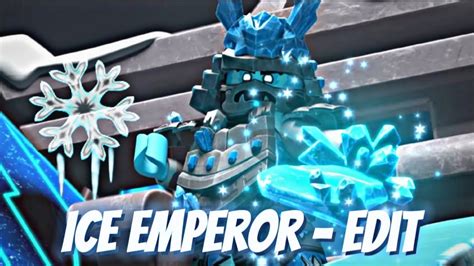 Ninjago Ice Emperor Edit Youtube