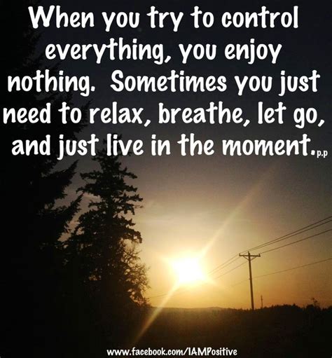 Inspirational Picture Quotes Inspirational Quotes Pictures Relax Quotes Just Breathe Quotes
