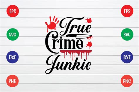 True Crime Junkie Svg Graphic By Digital Design Shop Bd · Creative Fabrica