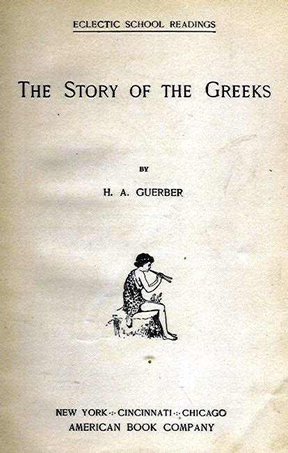 Heritage History Story Of The Greeks By Helene Guerber