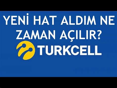 Turkcell Yeni Hat Ald M Ne Zaman A L R Youtube