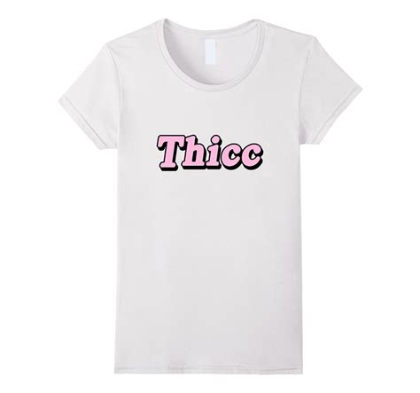 Thicc T Shirt Thicc Meme 4lvs