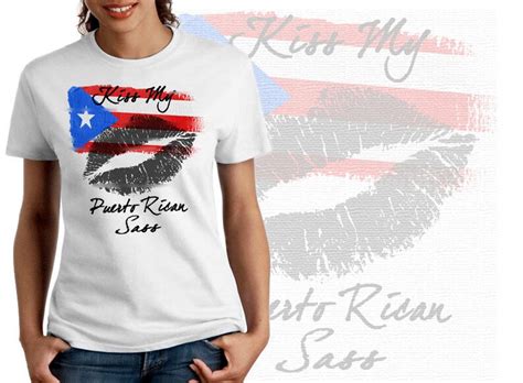 Puerto Rico T Shirt Boricua Taino Kiss My Pr Sass Women Cotton Etsy