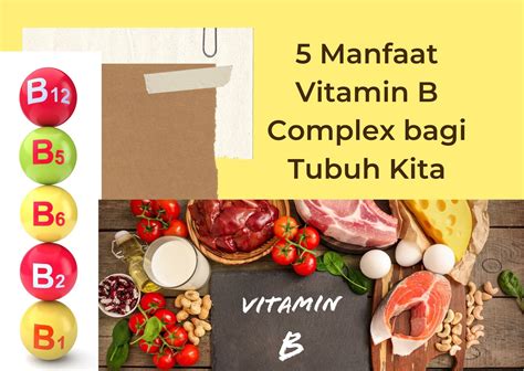 Kenali 5 Manfaat Vitamin B Complex Bagi Tubuh Kita Aisyah Dian