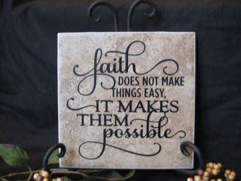 Faith Sign Blessings Sign Faith Makes Things Possible Tile 6x6 And