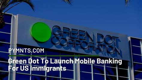 Check spelling or type a new query. Green Dot To Launch Mobile Banking For US Immigrants - YouTube