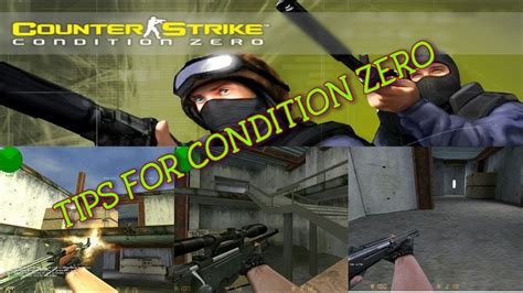tips to play counter strike condition zero youtube
