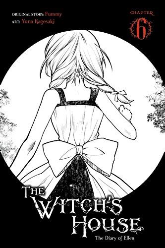 The Witchs House The Diary Of Ellen 6 Ebook Yen Press