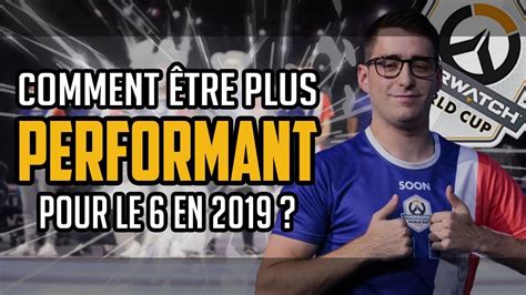 Equipe De France Comment être Plus Performant En 2019 World Cup Overwatch Youtube