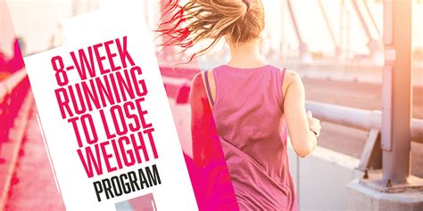 Running For Weight Loss 8 Week Training Schedule Bodi