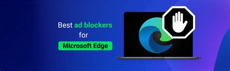 Best Ad Blockers For Microsoft Edge In 2023 VPNpro