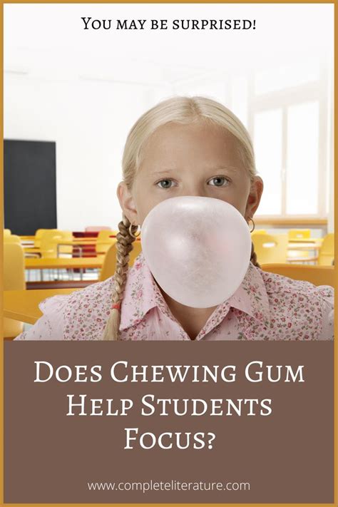 So Does Chewing Gum Help Students Focus Yes Studies Have Shown That