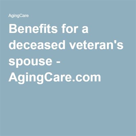 What Are The Benefits For A Retired Veterans Spouse When The Veteran Passes On Veteran