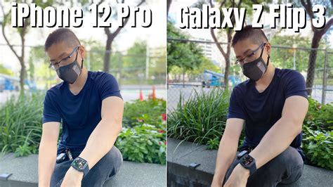 Samsung Galaxy Z Flip 3 Vs Iphone 12 Pro Camera Comparison Youtube