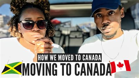 moving to canada [2 3] how we moved to canada jamaica to canada youtube