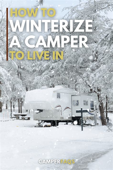 How To Winterize A Camper To Live In Step By Step