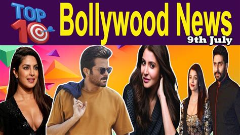 Top 10 Bollywood News 9th July20 Ii Latest Bollywood News 9th July20 Ii Celebrity Gossip World