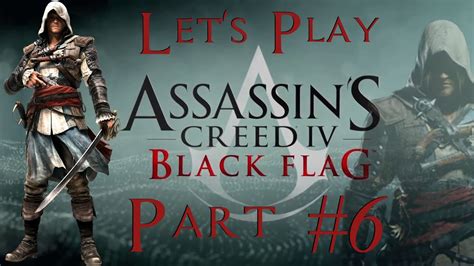 Let S Play Assassin S Creed 4 Black Flag Part 6 The Sage YouTube