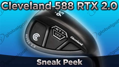 The rotex 2.0 face features very some. Cleveland 588 RTX 2.0 Wedge - GlobalGolf Sneak Peek - YouTube